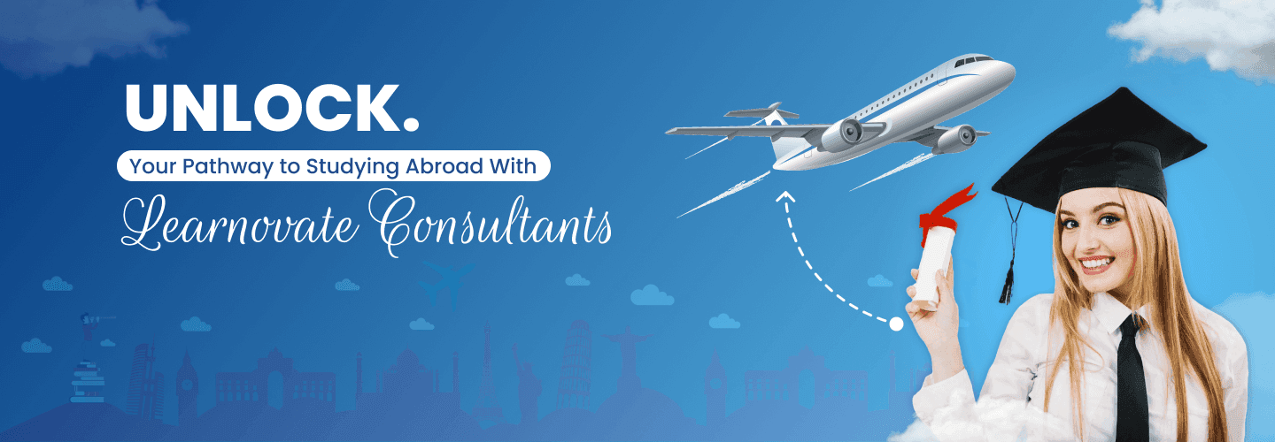 UNLOCK. Your Pathway to Studying Abroad With Learnovate Consultants